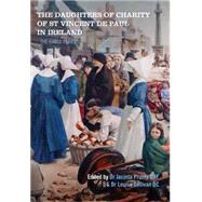 The Daughters of Charity of St. Vincent De Paul in Ireland