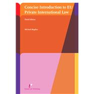 Concise Introduction to EU Private International Law  Third Edition