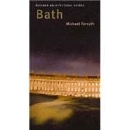 Bath; Pevsner City Guide