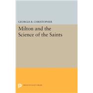 Milton and the Science of the Saints