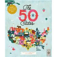 The 50 States Explore the U.S.A. with 50 fact-filled maps!