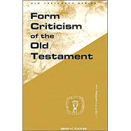 Form Criticism of the Old Testament