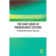 The Giant Squid in Transatlantic Culture