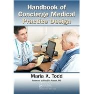 Handbook of Concierge Medical Practice Design