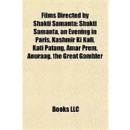 Films Directed by Shakti Samanta