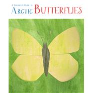 A Children's Guide to Arctic Butterflies (English)