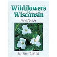 Wildflowers of Wisconsin Field Guide