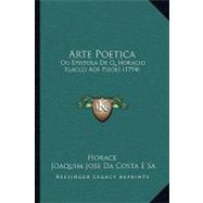 Arte Poetic : Ou Epistola de Q. Horacio Flacco Aos Pisoes (1794)