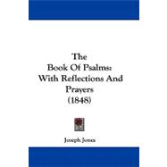 Book of Psalms : With Reflections and Prayers (1848)