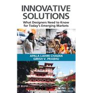 Innovative Solutions: What Designers Need to Know for Today's Emerging Markets