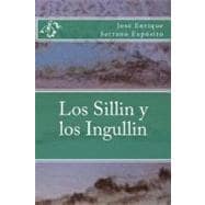 Los Sillin y los Ingullin / The Sillin and the Ingullin