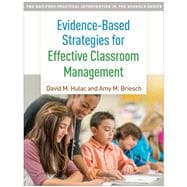 Evidence-Based Strategies for Effective Classroom Management