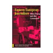Eastern European Journalism
