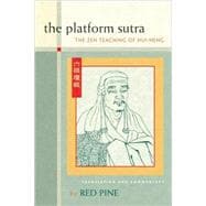 The Platform Sutra The Zen Teaching of Hui-neng