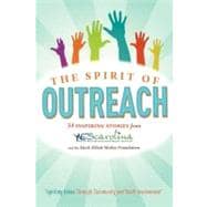 The Spirit of Outreach: Inspiring Stories from Yescarolina and the Mark Elliot Motley Foundation,9781599321776
