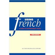 Using French: A Guide to Contemporary Usage