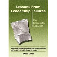 Lessons from Leadership Failures