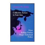 Collective Action in East Asia