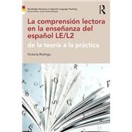 La lectura y la comprensi=n lectora en la ense±anza del espa±ol: de la teorfa a la prßctica
