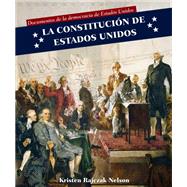 La Constitución De Estados Unidos/ U.s. Constitution