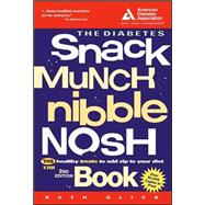 The Diabetes Snack, Munch, Nibble, Nosh Book