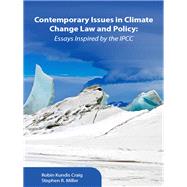 Contemporary Issues in Climate Change Law and Policy