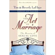 Act of Marriage : The Beauty of Sexual Love