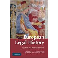 European Legal History: A Cultural and Political Perspective