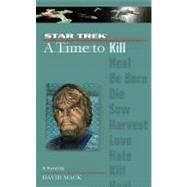 A Star Trek: The Next Generation: Time #7: A Time to Kill