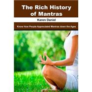The Rich History of Mantras