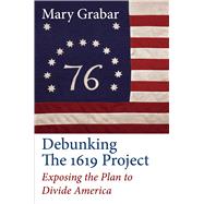 Debunking the 1619 Project