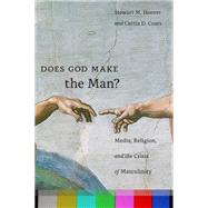 Does God Make the Man?