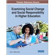 Examining Social Change and Social Responsibility in Higher Education