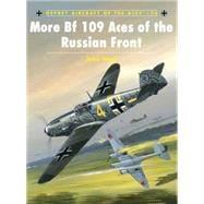 More Bf109 Aces of the Russian Front