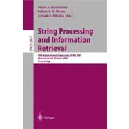 String Processing and Information Retrieval : 10th International Symposium, SPIRE 2003, Manaus, Brazil, October 8-10, 2003: Proceedings