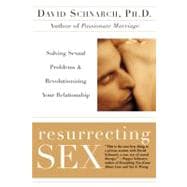 Resurrecting Sex