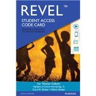 REVEL for Human Culture Highlights of Cultural Anthropology -- Access Card