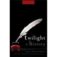 Twilight and History