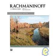 Rachmaninoff 13 Preludes Opus 32 for the Piano