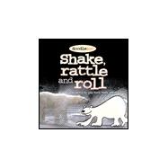 Shake, Rattle and Roll: An Action-Packed Verb Book