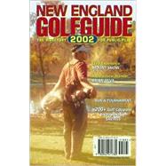 New England GolfGuide 2002 : The Directory for the Public Play