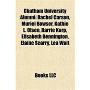 Chatham University Alumni : Rachel Carson, Muriel Bowser, Kathie L. Olsen, Barrie Karp, Elisabeth Bennington, Elaine Scarry, Lea Wait