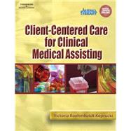 Client-Centered Care for Clinical Medical Assisting