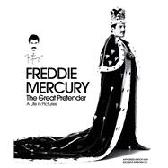 Freddie Mercury The Great Pretender
