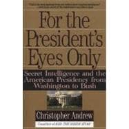 For the President's Eyes Only