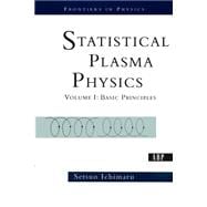 Statistical Plasma Physics, Volume I: Basic Principles