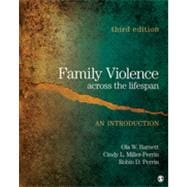 Family Violence Across the Lifespan : An Introduction