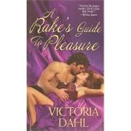 A Rake's Guide to Pleasure