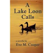 A Lake Loon Calls