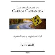 Las ensenanzas de Carlos Castaneda / The Teachings of Carlos Castaneda